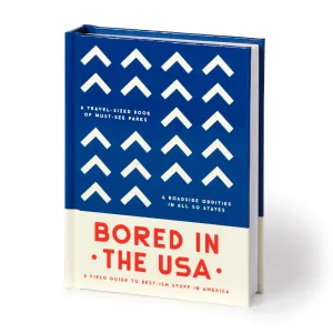 Bored In The USA Travel Guide Book