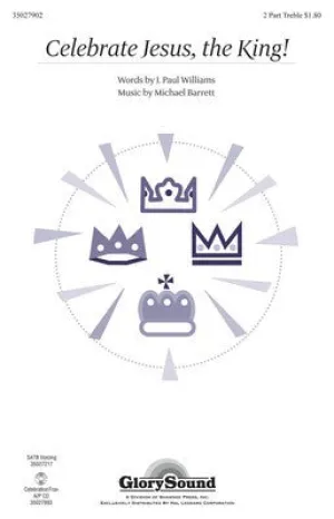 CELEBRATE JESUS THE KING 2PT
