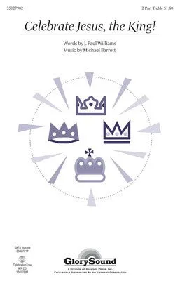 CELEBRATE JESUS THE KING 2PT