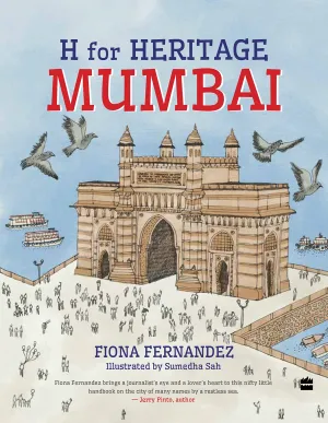 H For Heritage: Mumbai