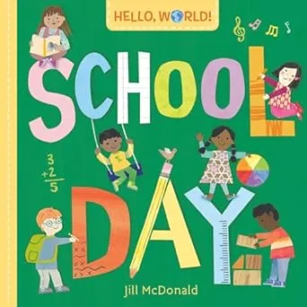Hello, World! School Day Board Book