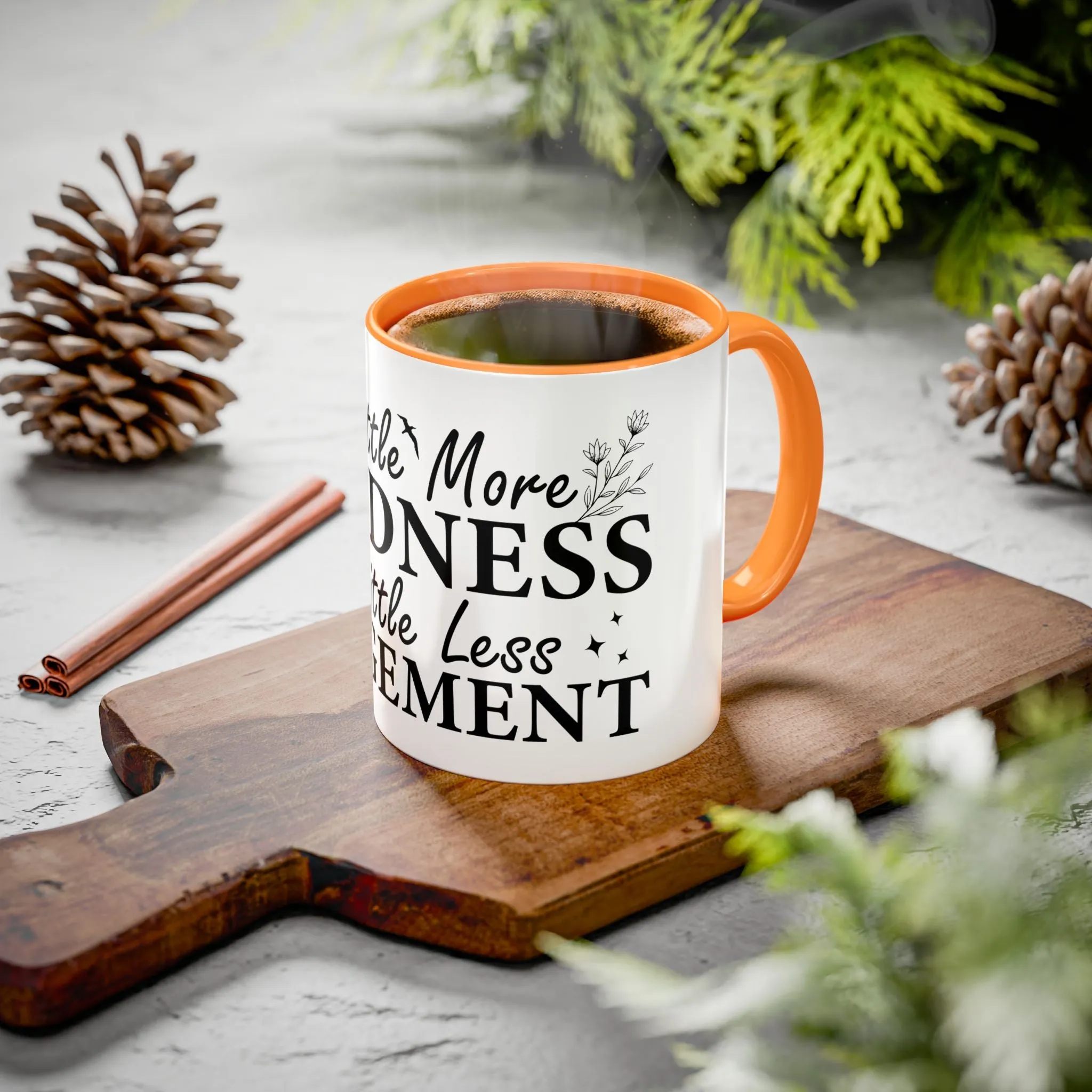 Inspirational Kindness Coffee Mug - 11oz & 15oz