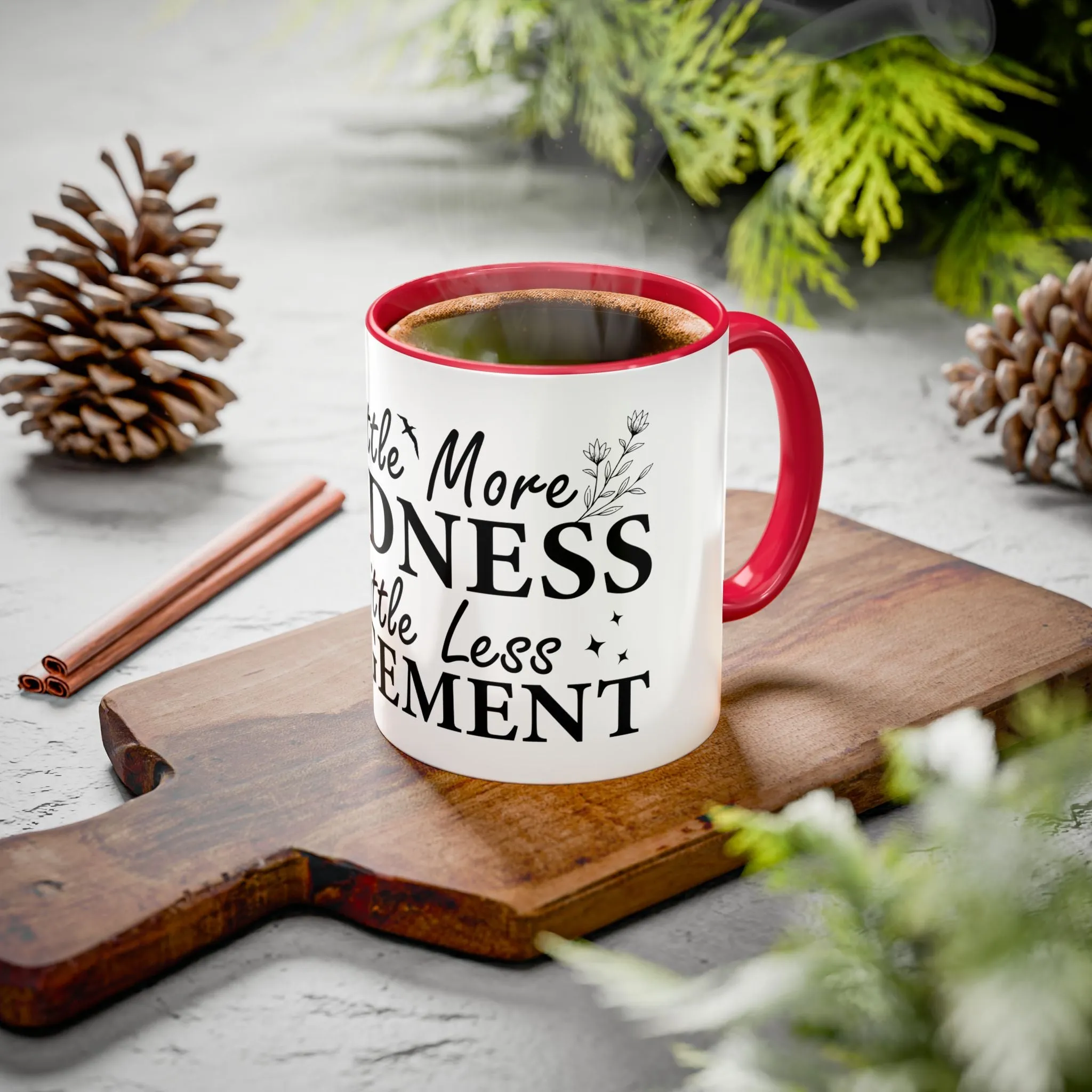 Inspirational Kindness Coffee Mug - 11oz & 15oz