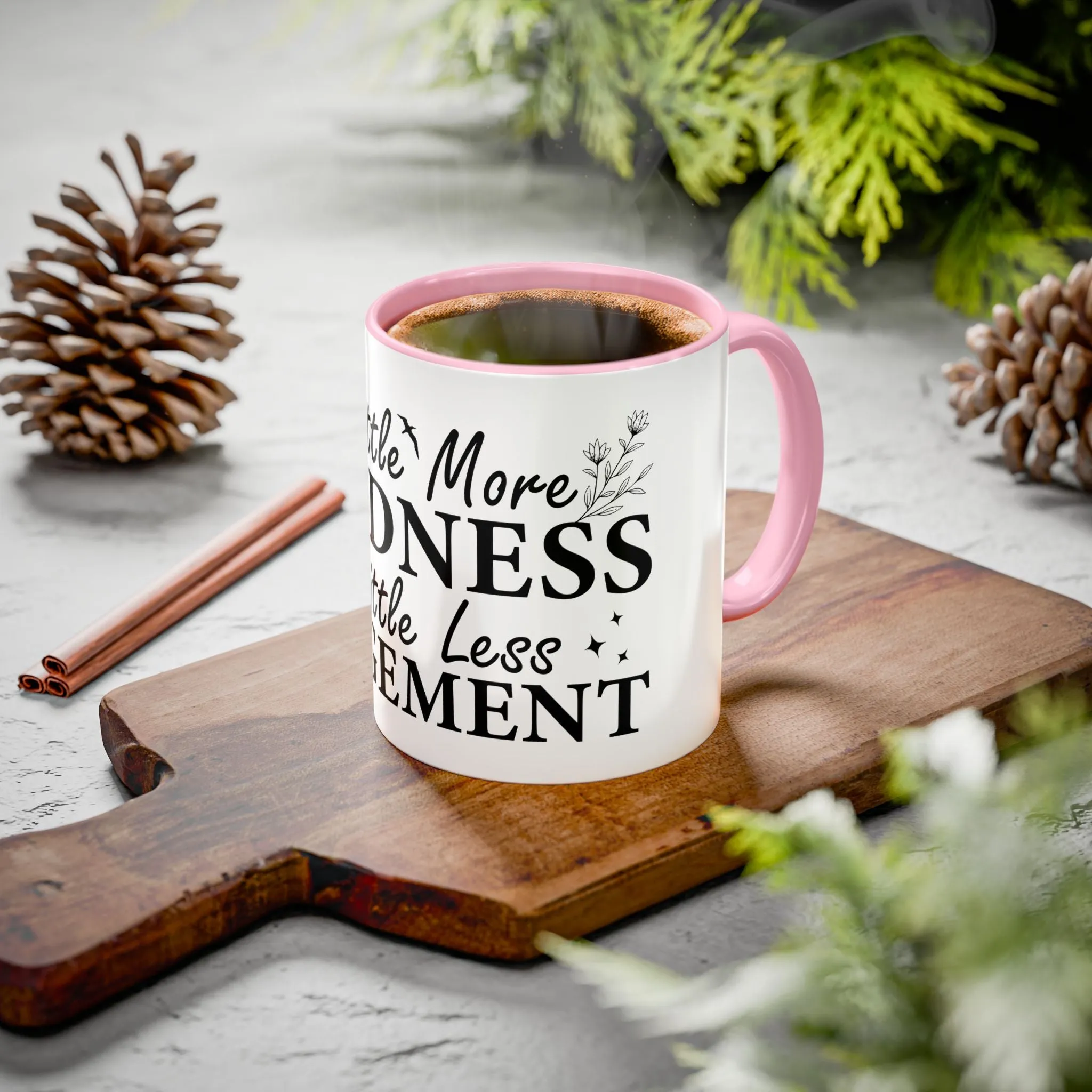 Inspirational Kindness Coffee Mug - 11oz & 15oz