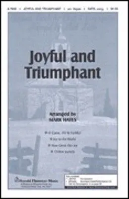 JOYFUL AND TRIUMPHANT