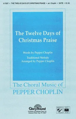 TWELVE DAYS OF CHRISTMAS PRAISE THE